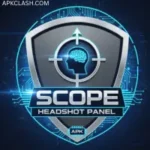 Scope Headshot Panel APK